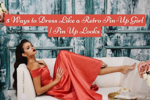 how to do retro pin up girl looks