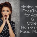 Making a DIY Facial Mask for Acne